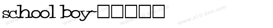 school boy字体转换